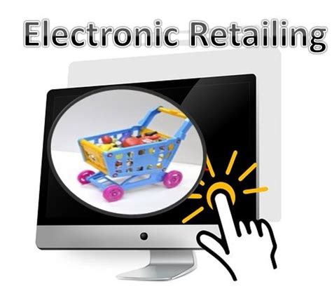 What is Electronic Retailing? definition and meaning - Business Jargons