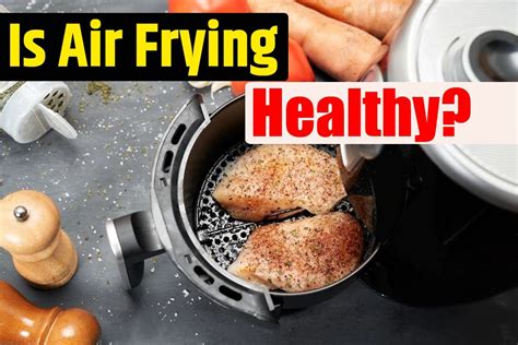 Is Air Frying Healthy? Know Top 5 Health Benefits of Air Fryers