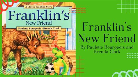 🐢 Kids Book Read Aloud 🐢 Franklin’s New Friend [ READ ALONG VIDEO ...