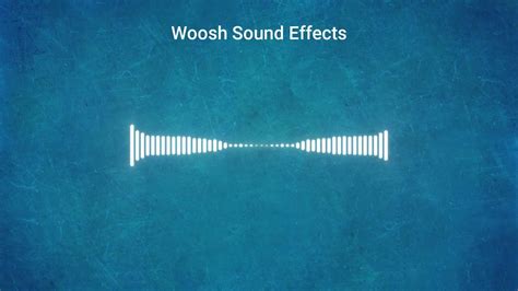 Woosh Sound Effects - YouTube