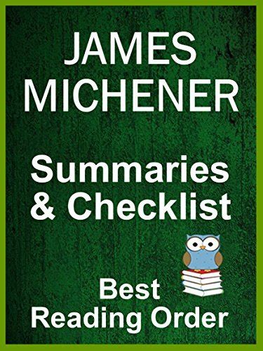 JAMES MICHENER BOOKS IN ORDER WITH SUMMARIES AND CHECKLIST: All Novels ...