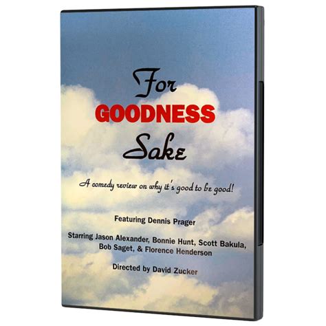 For Goodness Sake - Dennis Prager Store