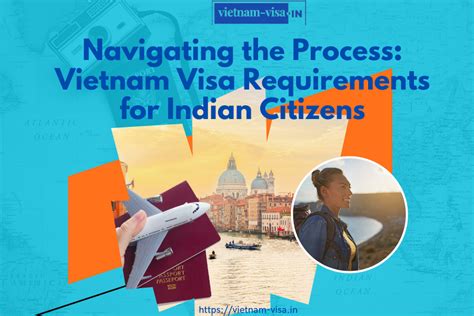 Process: Vietnam Visa Requirements for Indian Citizens