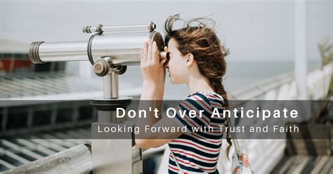 046 - Don't Over Anticipate: Looking Forward with Trust and Faith - Calibrate360