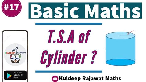 TSA of Cylinder ( Total Surface area of Cylinder) || Basic Maths Concept || #kuldeeprajawatmaths ...