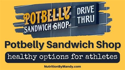 10 Potbelly Healthy Options for Athletes - Nutrition By Mandy