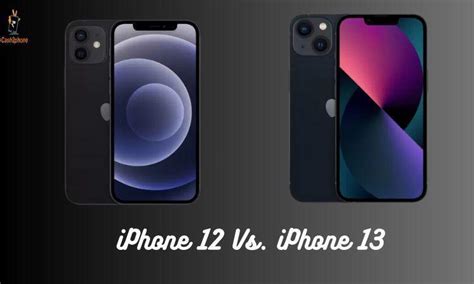 iPhone 12 Vs iPhone 13 Which One You Should Buy ? - Cash2phone