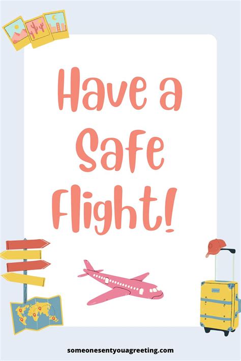 75+ Have a Safe Flight Messages and Alternatives - Someone Sent You A Greeting