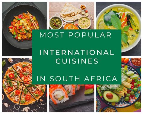 Most Popular International Cuisines in South Africa - Chef's Pencil