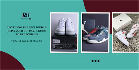 UNVEILING THE BEST JORDAN REPS: YOUR ULTIMATE GUIDE TO REP JORDANS | by ...