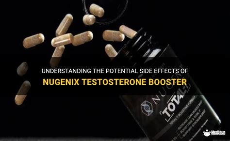 Understanding The Potential Side Effects Of Nugenix Testosterone Booster | MedShun