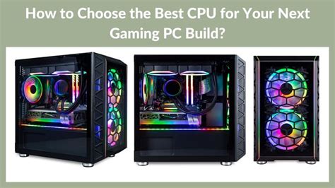 How to Choose the Best CPU for Your Next Gaming PC Build ...