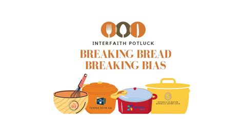 Breaking Bread. Breaking Bias: Interfaith Potluck | Temple Beth Am