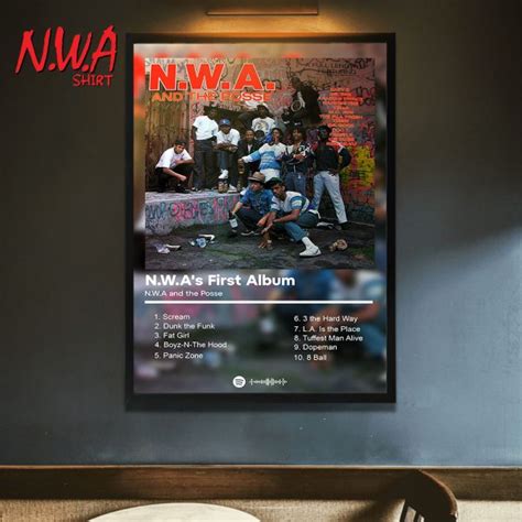 NWA's First Album N.W.A and the Posse Music List Poster Canvas - NWA Shirt