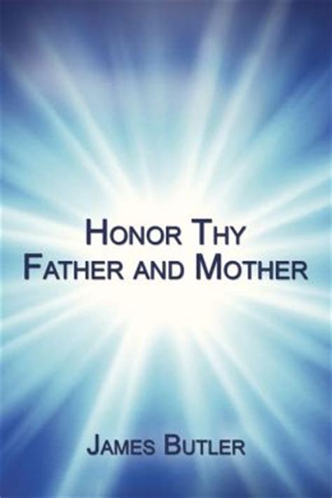 Honor Thy Father And Mother by James Butler | 2940046408775 | NOOK Book (eBook) | Barnes & Noble