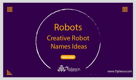 101+ Creative Robot Names Ideas - Tiplance