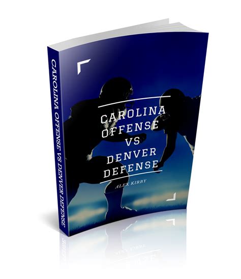 Carolina Offense vs Denver Defense in Super Bowl 51