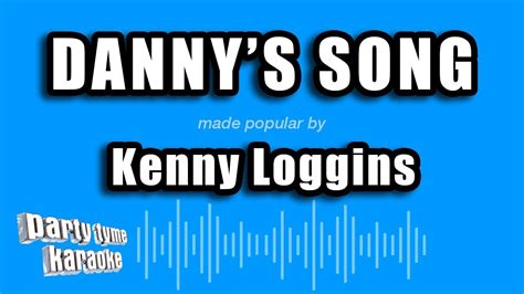 Kenny Loggins - Danny's Song Chords - Chordify