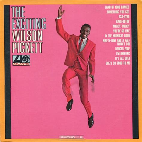 Wilson Pickett - The Exciting Wilson Pickett (1966, Vinyl) | Discogs