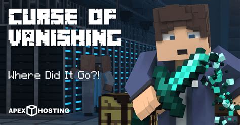 Minecraft: Curse of Vanishing - Apex Hosting