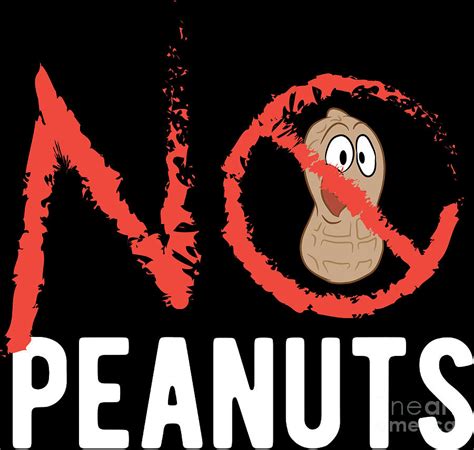 Nuts Allergy No peanuts Funny Birthday Gift Digital Art by Haselshirt - Pixels