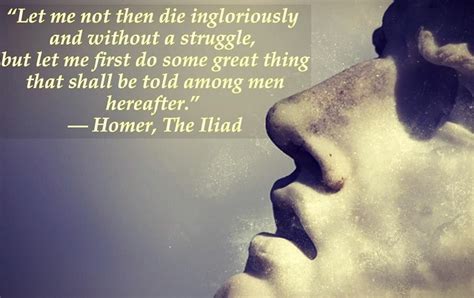 Homer The Iliad Quotes - ShortQuotes.cc