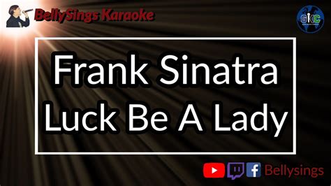 Frank Sinatra - Luck be a Lady (Karaoke) - YouTube