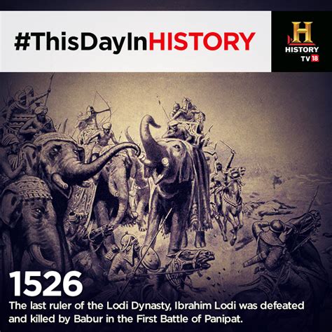 #thisdayinhistory 1526 - babar defeated and killed ibrahim lodi in the ...