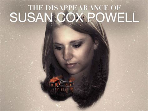 Watch The Disappearance of Susan Cox Powell Online, All Seasons or Episodes, Documentary | Show ...