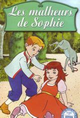 Les Malheurs de Sophie - Dessin animé (1998) - SensCritique