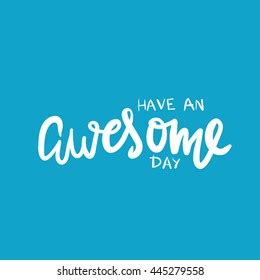 84,217 Awesome Day Images, Stock Photos, 3D objects, & Vectors | Shutterstock