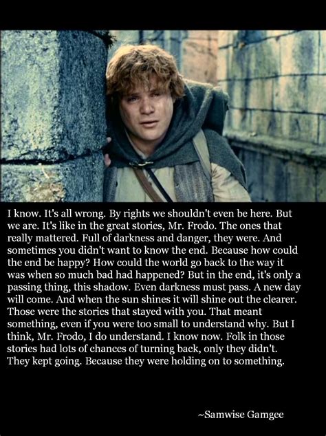 Samwise Gamgee | Lotr quotes, Tolkien quotes, Lord of the rings