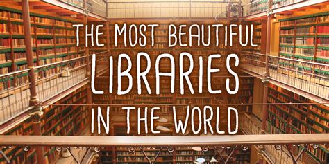 The 40 Most Beautiful Libraries in the World