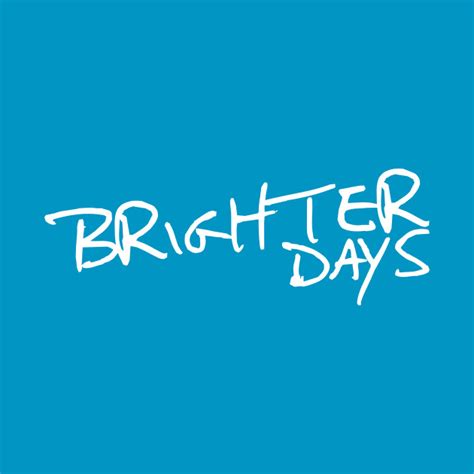 Brighter Days - Brighter Days - T-Shirt | TeePublic