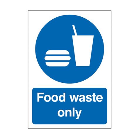 Food Waste Only Signs | Food Waste Only Signage