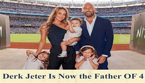 Derek Jeter and Wife Hannah Celebrate Arrival of Baby No. 4