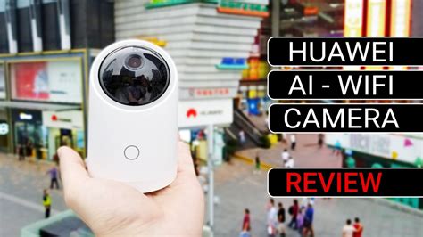 Huawei AI WiFi Camera Buying & Testing in China - YouTube