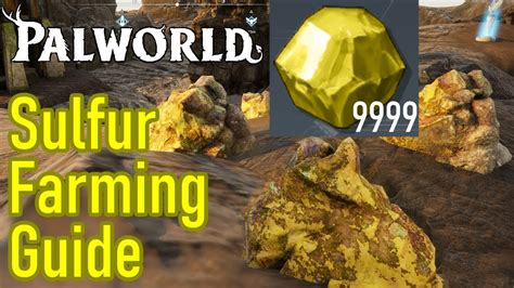 Kibbles Gaming: Palworld Sulfur Farm Location, How to Get Sulfur FAST