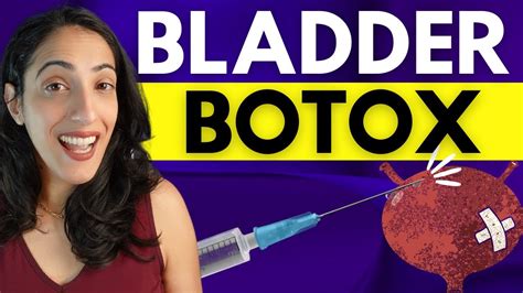 Botox for your Bladder?! | Everything you need to know about botox for ...