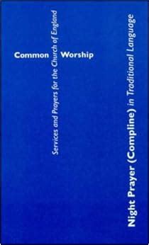 Night Prayer (Compline) in Traditional Language Booklet: Amazon.co.uk: Church of England ...