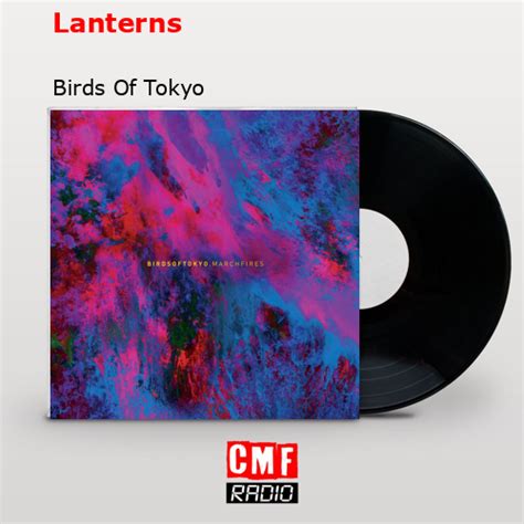 La historia y el significado de la canción 'Lanterns - Birds Of Tokyo