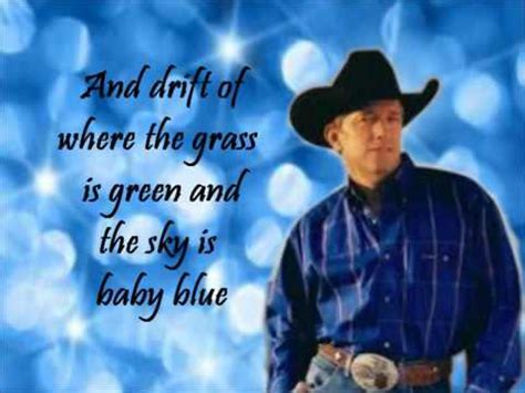 George Strait Baby Blue Lyrics - YouTube