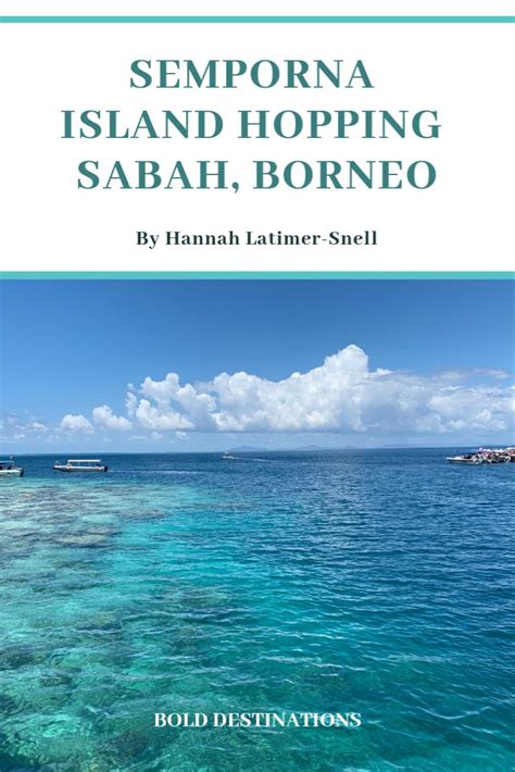 Island Hopping in Semporna | Semporna, Borneo, Island hopping