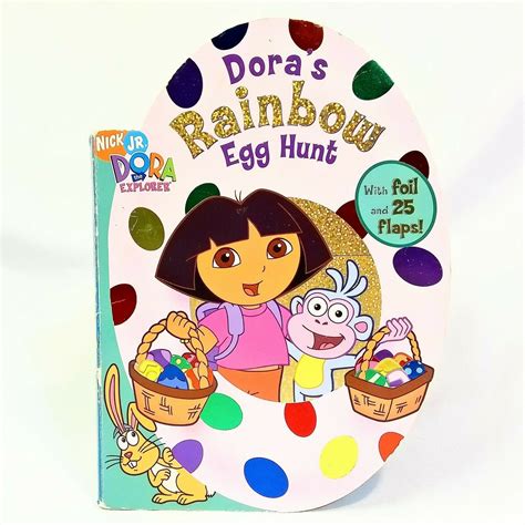 Dora the Explorer Shiny Board Book "Dora's Rainbow Egg Hunt" - Nick Jr. - Sale 9781416907985 ...