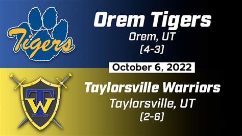 Orem Tigers vs. Taylorsville Warriors | 2022 UHSAA High School Football ...