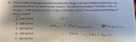 Solved 16. The incredibly heavy gas uranium hexafluoride, | Chegg.com