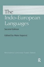 The Indo-European Languages - 2nd Edition - Mate Kapović - Routledge