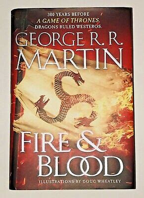 FIRE & BLOOD George R. R. Martin 1ST Edition 2018 HCDJ prequel Game Of Thrones 9781524796280 | eBay