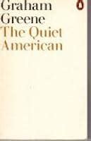 The Quiet American by Graham Greene