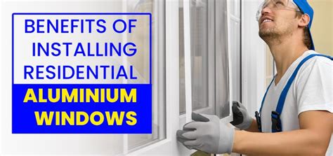 Benefits Of Installing Residential Aluminium Windows | McCoy Mart